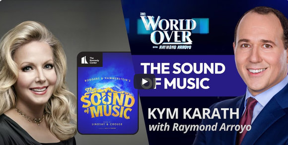 The World Over with Raymond Arroyo & Kym Karath